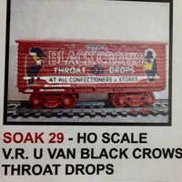 029 SOAK  - U VAN SOAK #029 Decal Vic, Rail "BLACK CROWS THROAT DROPS", HO
