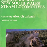 A COMPENDIUM OF N.S.W. STEAM LOCOMOTIVES by Alex Grunbach  - 2nd hand Books