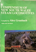 A COMPENDIUM OF N.S.W. STEAM LOCOMOTIVES by Alex Grunbach  - 2nd hand Books