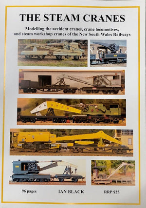 "THE STEAM CRANES" (NSW Railway) 96 pages Models in Ho Scale - book by Ian Black