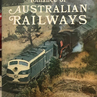 Romance of AUSTRALIAN RAILWAYS 1st print 1973 - PATSY ADAM SMITH'S  2nd hand Books