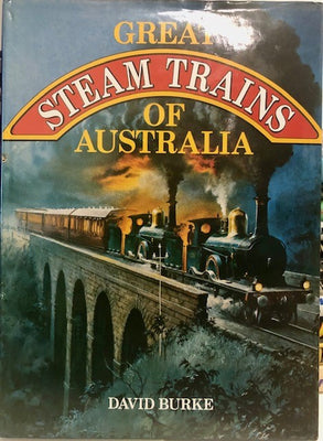 GREAT STEAM TRAINS OF AUSTRALIA 2nd hand Books