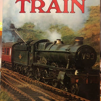 The Story of the Train - P. B. Whitehouse - 2nd hand Books