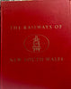 The Railways of NEW SOUTH WALES 1855-1955 - 2nd hand Books