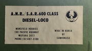 600 Class 606 ANR-SAR  MANSFIELD-SAMHONGSA BRASS MODEL PAINTED small weathering, mint condition, South Aust. LOCOMOTIVE.