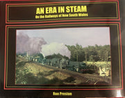 AN ERA IN STEAM on the Railways of NSW By Ron Preston  2nd hand Books