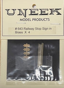 643 Uneek 643: HO Gauge Railway: Accessories: Railway Stop Sign in Brass x 4