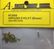 A-Line HO: GROUND EYELET (BRASS) #12055  use #53 Drill