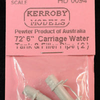 Kerroby Models - HD 0094 -  72'6 Carriage Water Tank & Filler Pipe (2)