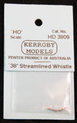 Kerroby Models - HD 3809 - 38' Streamlined Whistle