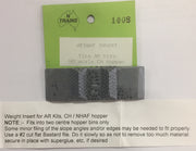 WEIGHT INSERT #1008 for NSWR COAL HOPPER CH WAGON FITS THE AR KITS WAGONS (1)  NSWGR