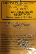 DETAILS WEST MU-236 HO: MU CABLE with DOUBLE ENDED RECEPTACLE. (2) **