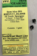 343-6  NWSL Samhongsa sam/Alco RSD 15/17 , DL600B 15Teeth upgrade brass gear HO  #343-6 *