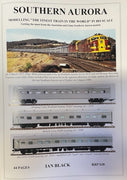 Southern Aurora - Modelling "The Finest Train in the World" in HO Scale Book By Ian Black (Copy)