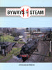 Pre Owned - "BYWAYS of STEAM" 11,  EVELEIGH PRESS BOOKS ;