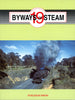 BYWAYS of STEAM No19,  new - EVELEIGH PRESS: BOOKS