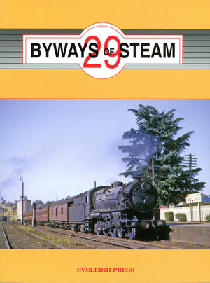 BYWAYS of STEAM No 29,  new - EVELEIGH PRESS: BOOKS ;