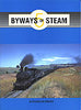 BYWAYS of STEAM No 5,  2nd very good condition - EVELEIGH PRESS