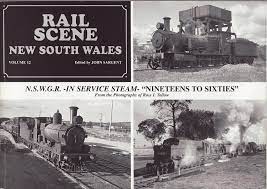 Rail Scene NSW Volume 12 - In Service Steam - Nineteens to sixties - Soft Cover Book: 2nd hand Books