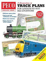 Peco  - A Compendium of Track Plans for Layouts to Suit All Locations