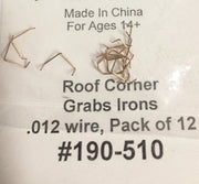 CAL-SCALE- 190-510 - HO Roof Corner Grabs Irons .012 wire, (12 in pk).*