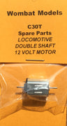 MOTOR C30T: 15.3mm x 12mm x 10mm flat side shaft 1mm dia x 5mm DOUBLE SHAFT 12 VOLT MOTOR WITHOUT GEAR & FLYWHEEL. Parts: Wombat models