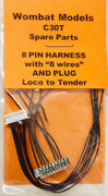 Parts: Wombat models C30T: 8 PIN HARNESS  with “8 wires” AND PLUG (Loco to Tender)