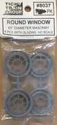 TICHY TRAIN GROUP - WINDOWS ROUND #8037 - 65" Dia, Masonry with glazing HO