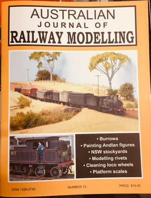 S. JOHNSON ; No13 Australian Journal of Railway Modelling No. 13 AJRM