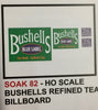 SOAK 82 BILLBOARD SIGHS  "Bushells BLUE LABEL TEA" DECAL HO