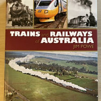 Trains and Railways of Australia - Jim Powe- Hard Cover Book: 2nd hand Books